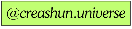@creashun.universe