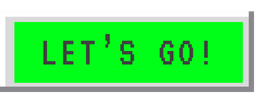 Let's Go Button